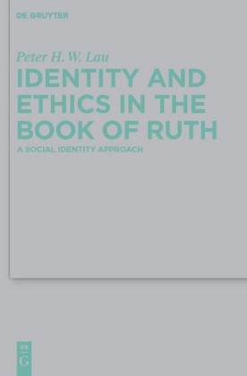 Identity and Ethics in the Book of Ruth