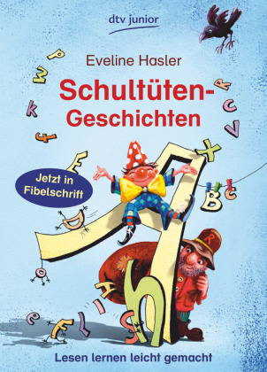 Schultüten-Geschichten, Fibelschrift