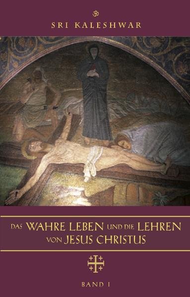 Das wahre Leben und die Lehren von Jesus Christus, m. 1 Audio-CD. Bd.1 main product photo
