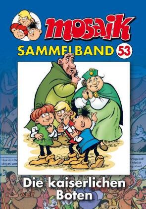 Mosaik Sammelband - Die kaiserlichen Boten