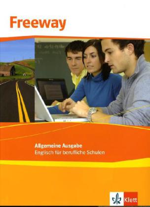 Freeway Allgemeine Ausgabe. Englisch für berufliche Schulen
