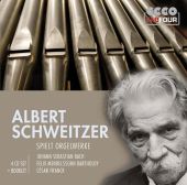 Albert Schweitzer spielt Orgelwerke, Audio-CD