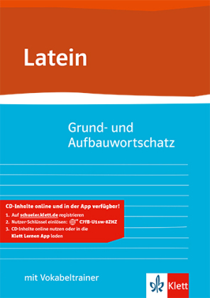 Grund- und Aufbauwortschatz Latein, m. 1 Beilage