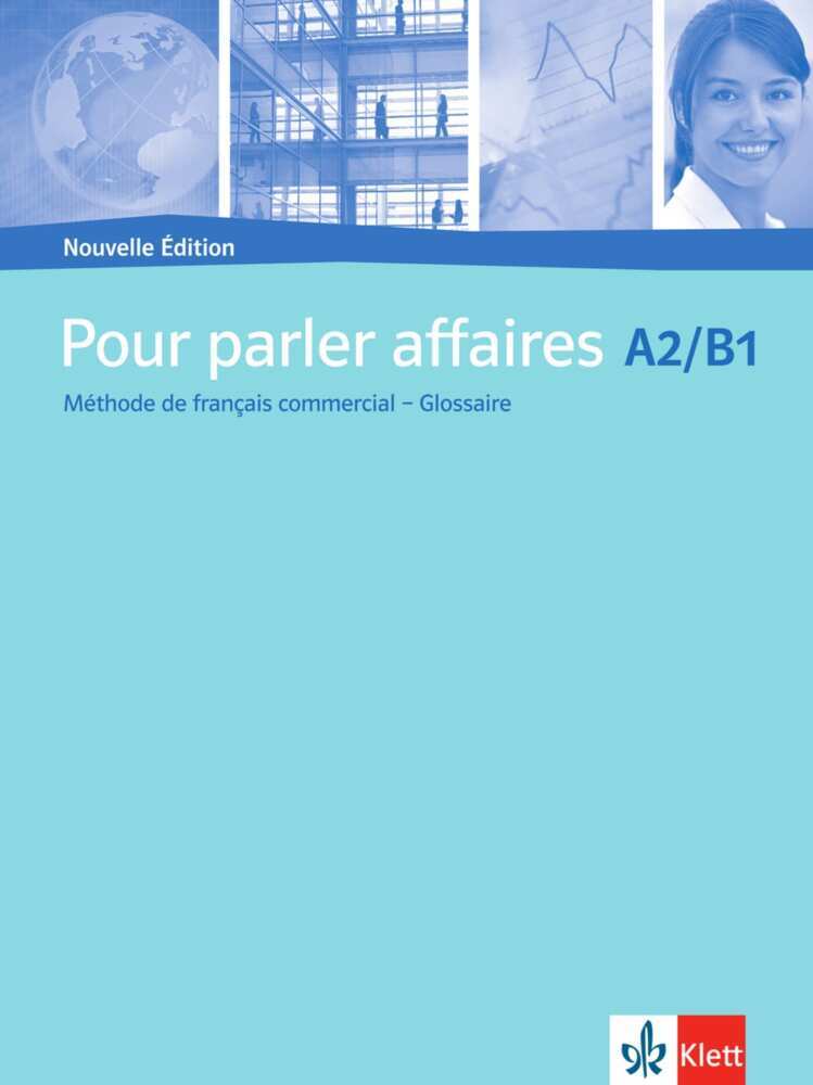 Pour parler affaires A2-B1 - Nouvelle Édition main product photo