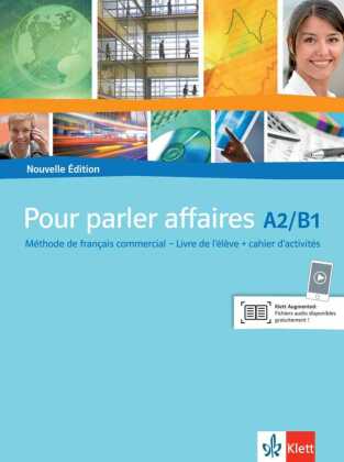 Pour parler affaires A2-B1 - Nouvelle Édition