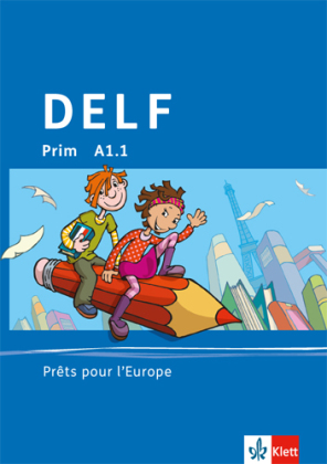 DELF Prim A1.1. Prêt pour l'Europe, m. 1 Audio-CD