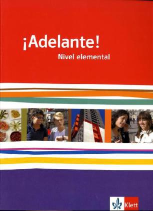 ¡Adelante! Nivel elemental. Ausgabe Bayern, m. 1 Beilage