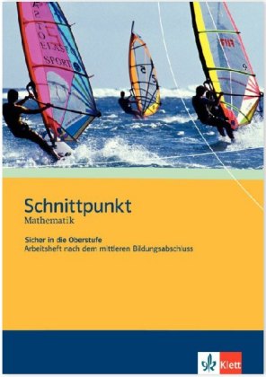 Schnittpunkt Mathematik - Sicher in die Oberstufe