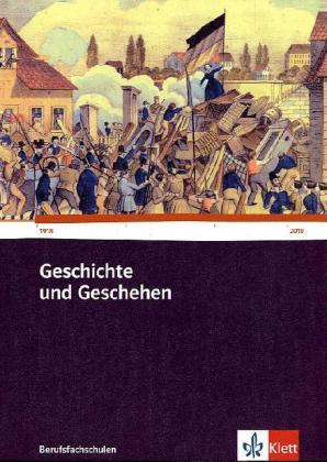 Geschichte und Geschehen für Berufsfachschulen in Baden-Württemberg