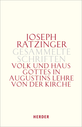 Volk und Haus Gottes in Augustins Lehre von der Kirche
