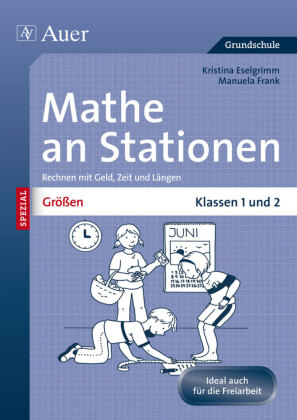 Größen an Stationen, Klassen 1 und 2