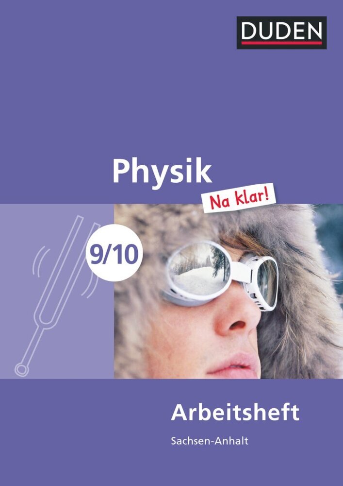 Physik Na klar! - Sekundarschule Sachsen-Anhalt - 9./10. Schuljahr main product photo