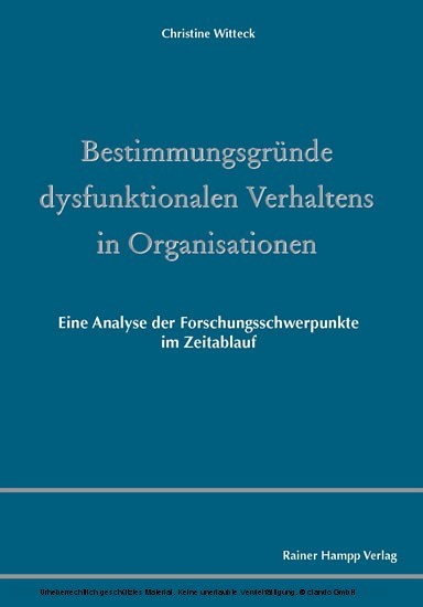 Bestimmungsgründe dysfunktionalen Verhaltens in Organisationen main product photo