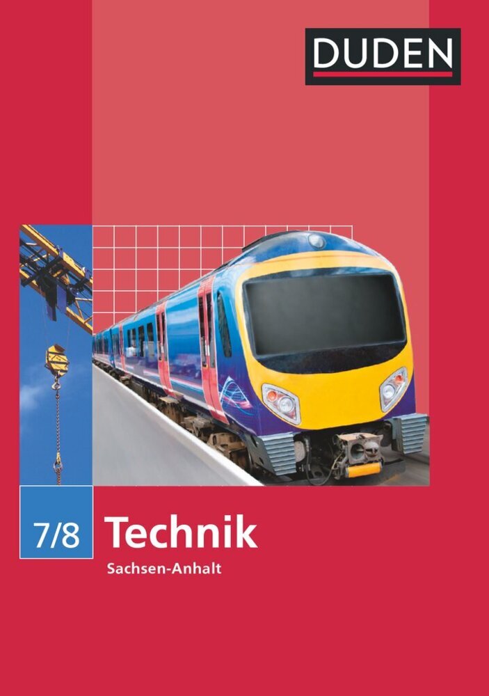 Duden Technik - Sekundarschule Sachsen-Anhalt - Ausgabe ab 2010 - 7./8. Schuljahr main product photo