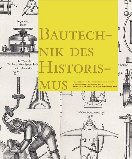 Bautechnik des Historismus. Construction Techniques in the Age of Historism main product photo