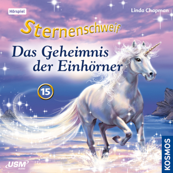 Sternenschweif (Folge 15) - Das Geheimnis der Einhörner (Audio-CD). Folge.15, 1 Audio-CD
