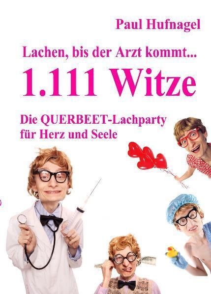Lachen, bis der Arzt kommt... 1.111 Witze main product photo