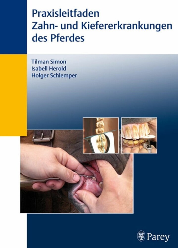 Praxisleitfaden der Zahn- und Kiefererkrankungen des Pferdes main product photo