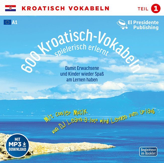 600 Kroatisch-Vokabeln spielerisch erlernt, 1 Audio-CD. Tl.1 main product photo
