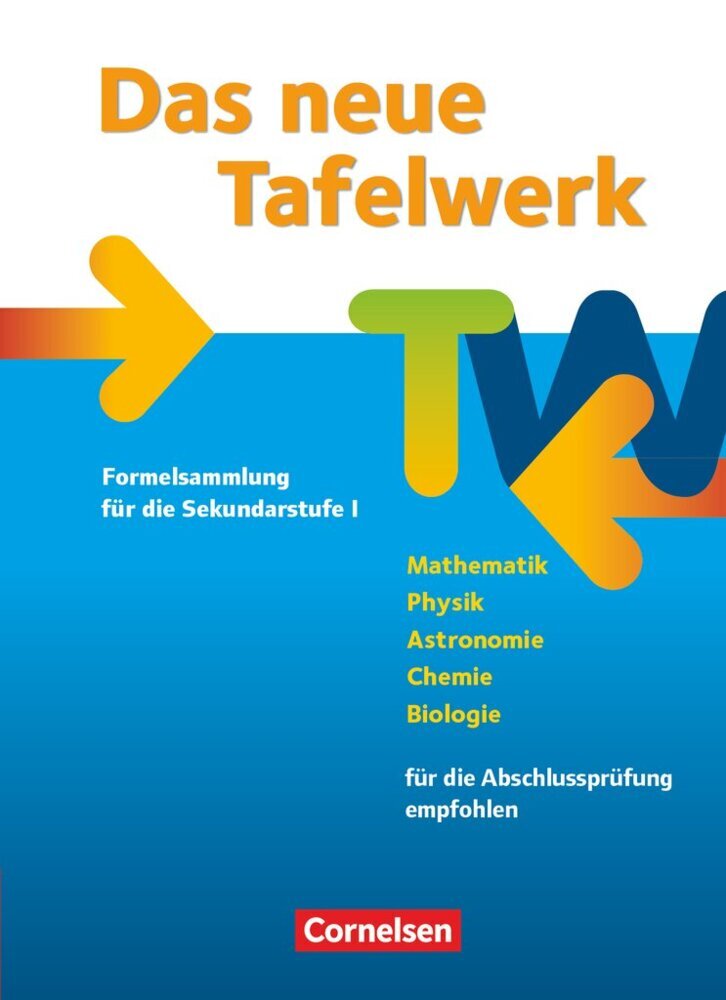 Das neue Tafelwerk - Formelsammlung für die Sekundarstufe I - Östliche Bundesländer und Berlin - Ausgabe 2011 main product photo