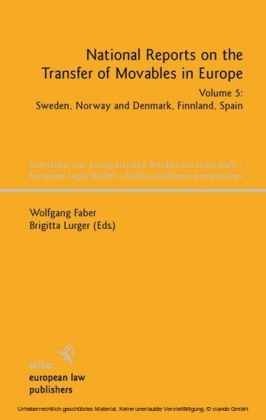 National Reports on the Transfer of Movables in Europe. Vol.5