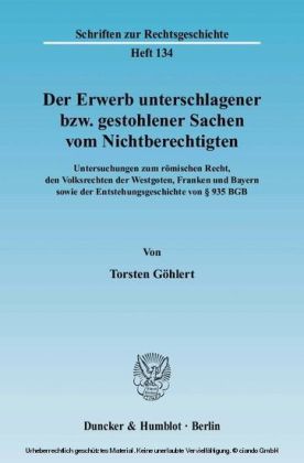 Der Erwerb unterschlagener bzw. gestohlener Sachen vom Nichtberechtigten.