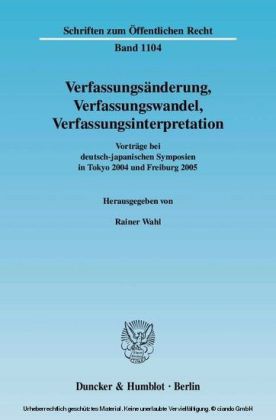 Verfassungsänderung, Verfassungswandel, Verfassungsinterpretation.