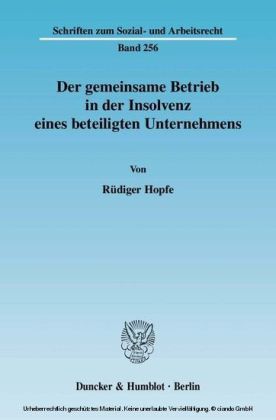 Der gemeinsame Betrieb in der Insolvenz eines beteiligten Unternehmens.