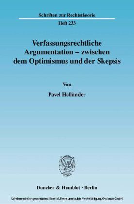 Verfassungsrechtliche Argumentation - zwischen dem Optimismus und der Skepsis.