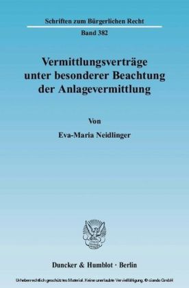 Vermittlungsverträge unter besonderer Beachtung der Anlagevermittlung.