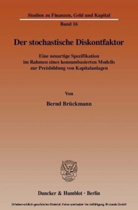 Der stochastische Diskontfaktor.