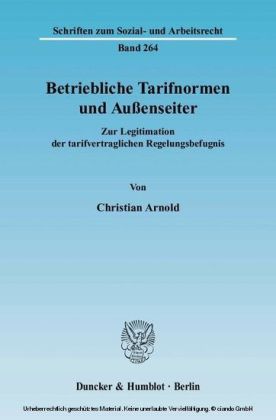 Betriebliche Tarifnormen und Außenseiter.