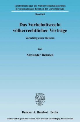 Das Vorbehaltsrecht völkerrechtlicher Verträge.