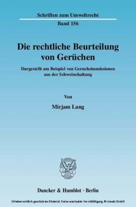Die rechtliche Beurteilung von Gerüchen.