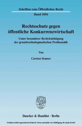Rechtsschutz gegen öffentliche Konkurrenzwirtschaft.