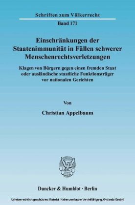 Einschränkungen der Staatenimmunität in Fällen schwerer Menschenrechtsverletzungen.