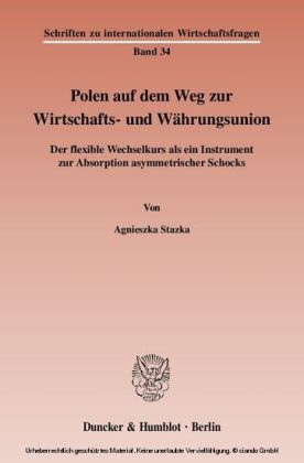 Polen auf dem Weg zur Wirtschafts- und Währungsunion.