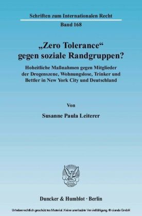 »Zero Tolerance« gegen soziale Randgruppen?