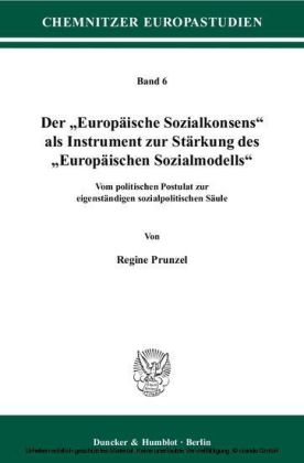 Der »Europäische Sozialkonsens« als Instrument zur Stärkung des »Europäischen Sozialmodells«.