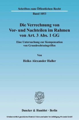 Die Verrechnung von Vor- und Nachteilen im Rahmen von Art. 3 Abs. 1 GG.