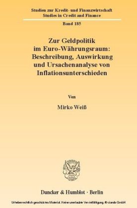 Zur Geldpolitik im Euro-Währungsraum: Beschreibung, Auswirkung und Ursachenanalyse von Inflationsunterschieden.