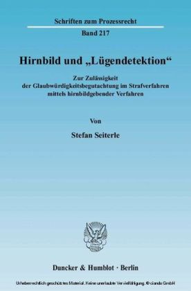 Hirnbild und »Lügendetektion«.