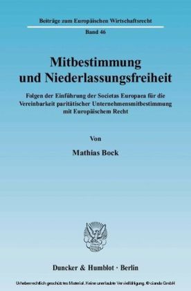 Mitbestimmung und Niederlassungsfreiheit.