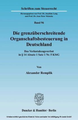 Die grenzüberschreitende Organschaftsbesteuerung in Deutschland.