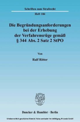 Die Begründungsanforderungen bei der Erhebung der Verfahrensrüge gemäß 344 Abs. 2 Satz 2 StPO. main product photo