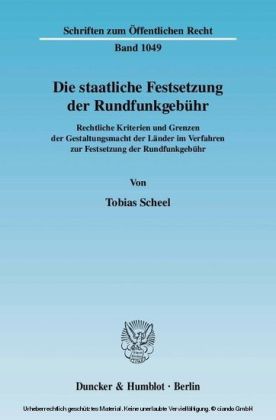 Die staatliche Festsetzung der Rundfunkgebühr.