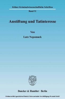 Anstiftung und Tatinteresse.