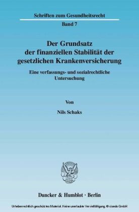 Der Grundsatz der finanziellen Stabilität der gesetzlichen Krankenversicherung.