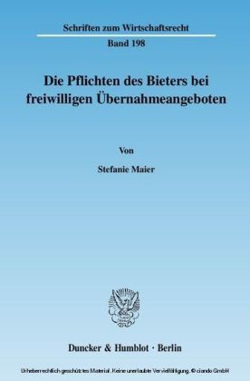 Die Pflichten des Bieters bei freiwilligen Übernahmeangeboten.