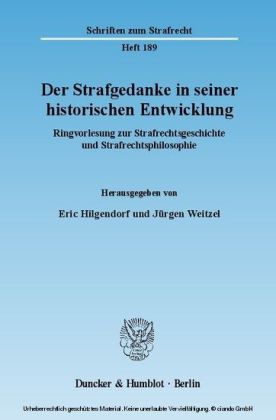 Der Strafgedanke in seiner historischen Entwicklung.